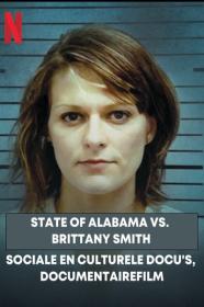 State of Alabama vs Brittany Smith 2022 720p WEBRip 400MB x264-GalaxyRG[TGx]