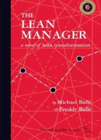 The Lean Manager_ A Novel of Lean Transformation   ( PDFDrive )