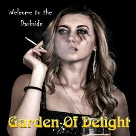 Garden of Delight - 2022 - Welcome to the Darkside [FLAC]