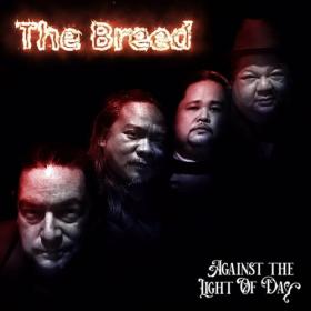 The Breed - 2022 - Against The Light Of Day (FLAC)