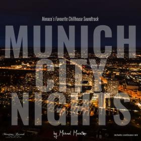 VA - Munich City Nights Vol  1 - Monaco's Favourite Chillhouse Soundtrack (2018) MP3
