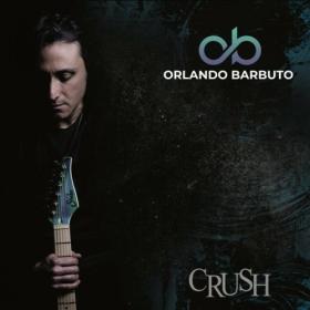 Orlando Barbuto - 2022 - Crush (FLAC)