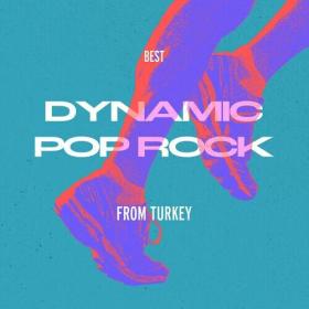 Various Artists - Best Dynamic Pop Rock from Turkey (2022) Mp3 320kbps [PMEDIA] ⭐️