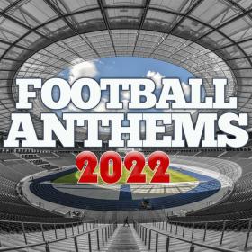 Various Artists - Football Anthems 2022 (2022) Mp3 320kbps [PMEDIA] ⭐️