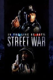 In The Line Of Duty Street War (1992) [720p] [WEBRip] [YTS]