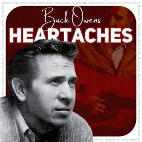 Buck Owens - Heartaches (2022) Mp3 320kbps [PMEDIA] ⭐️