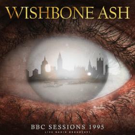 Wishbone Ash - BBC Sessions 1995 (live) (2022) Mp3 320kbps [PMEDIA] ⭐️