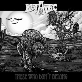 Riot in the Attic - 2022 - Those Who Don't Belong (FLAC)