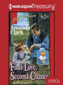 First Love, Second Chance by Amanda Clark (Family Man)