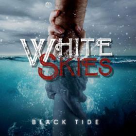 White Skies - 2022 - Black Tide (FLAC)