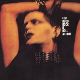 Lou Reed - Rock n Roll Animal [Remastered] (2000) FLAC H3LLPR13ST