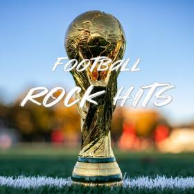 Various Artists - 2022 Football Rock Hits (2022) Mp3 320kbps [PMEDIA] ⭐️