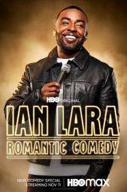 Ian Lara Romantic Comedy (2022) [720p] [WEBRip] [YTS]