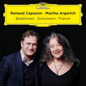 Beethoven, Schumann, Franck - Renaud Capucon, Martha Argerich (2022) [24-44]