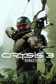 Crysis 3 Remastered [DODI Repack]