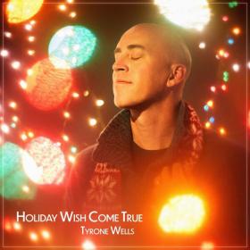 Tyrone Wells - Holiday Wish Come True (2022) [16Bit-44.1kHz] FLAC [PMEDIA] ⭐️