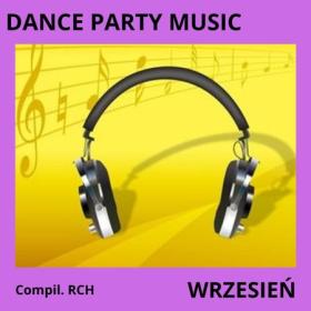 VA - Dance Party Music '' Wrzesień '' (2022)