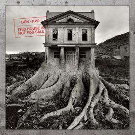 Bon Jovi - This House Is Not For Sale (Deluxe) (2016 Rock) [Flac 24-96]