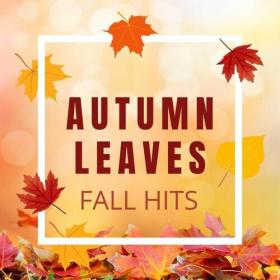 Various Artists - Autumn Leaves - Fall Hits (2022) Mp3 320kbps [PMEDIA] ⭐️