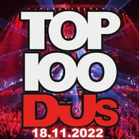 Top 100 DJs Chart (18-November-2022) Mp3 320kbps [PMEDIA] ⭐️