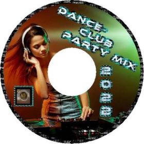 +VA - Dance-Club Party MIX 2022