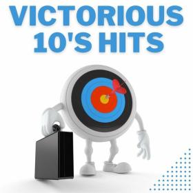 Various Artists - Victorious 10's Hits (2022) Mp3 320kbps [PMEDIA] ⭐️