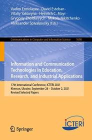 [ CourseMega.com ] Information and Communication Technologies in Education, Research, and Industrial Applications - 17th International Conference