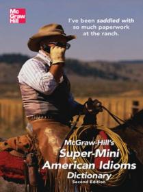 [ CourseWikia.com ] McGraw-Hill's Super-Mini American Idioms Dictionary, 2nd Edition (McGraw-Hill ESL References)