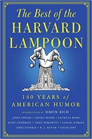 The Best of the Harvard Lampoon - 140 Years of American Humor