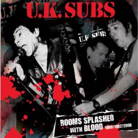 UK Subs - Rooms Splashed with Blood 1980-1982-2008 (Live) (2022) FLAC [PMEDIA] ⭐️