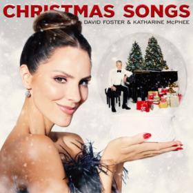 David Foster & Katharine McPhee - Christmas Songs (2022) FLAC [PMEDIA] ⭐️