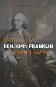 [ TutGee com ] Benjamin Franklin (Critical Lives) (True EPUB)