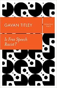 Is Free Speech Racist