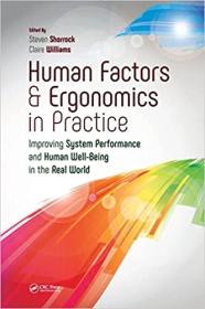 [ TutGee com ] Human Factors and Ergonomics in Practice - Improving System Performance and Human Well-Being in the Real World [True PDF]