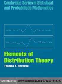 Elements of Distribution Theory (Cambridge Series in Statistical and Probabilistic Mathematics, Series Number 17)
