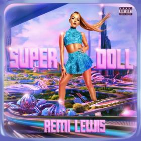 Remi Lewis - Super Doll (2022) Mp3 320kbps [PMEDIA] ⭐️