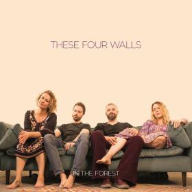 In the Forest - These Four Walls (2022) Mp3 320kbps [PMEDIA] ⭐️