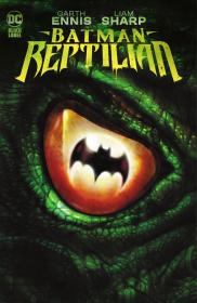 Batman - Reptilian (2022) (digital) (Son of Ultron-Empire)