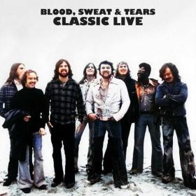 Blood, Sweat & Tears - Classic Live (2022) Mp3 320kbps [PMEDIA] ⭐️