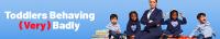 Toddlers Behaving Very Badly S01 COMPLETE 720p HDTV x264-GalaxyTV[TGx]