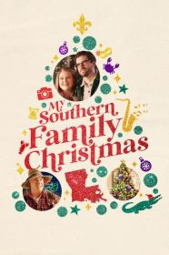 My Southern Family Christmas 2022 720p WEBRip 800MB x264-GalaxyRG[TGx]