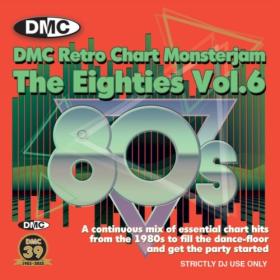 Various Artists - DMC Retro Chart Monsterjam The 80's Vol  6 (Lucien Vrolijk Mix) (2022) Mp3 320kbps [PMEDIA] ⭐️