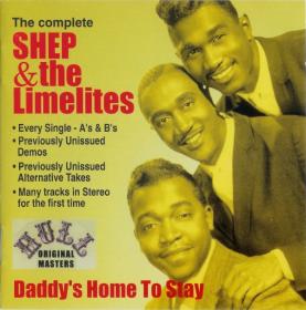 Shep & The Limelites - Daddy's Home To Stay 1998 Mp3 320kbps Happydayz