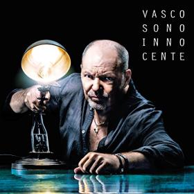 Vasco Rossi - Sono Innocente UHD (2014 - Pop) [Flac 24-44]