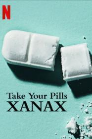 Take Your Pills Xanax (2022) [720p] [WEBRip] [YTS]