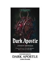 Dark Apostle (Warhammer 40,000 Novels_ Chaos Space Marines) ( PDFDrive )