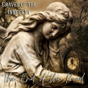 Graves Of The Innocent - 2022 - The End Of The Road