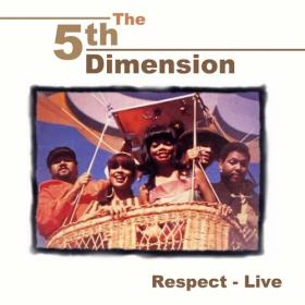 The 5th Dimension - Respect - Live (2022) Mp3 320kbps [PMEDIA] ⭐️