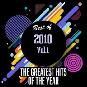 VA - Best Of 2010 - Greatest Hits Of The Year (Vol 01-02)  [2020]