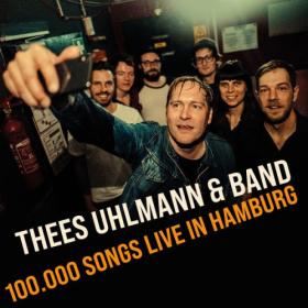 Thees Uhlmann - 100 000 Songs - Live in Hamburg (2022) [24Bit-44.1kHz] FLAC [PMEDIA] ⭐️